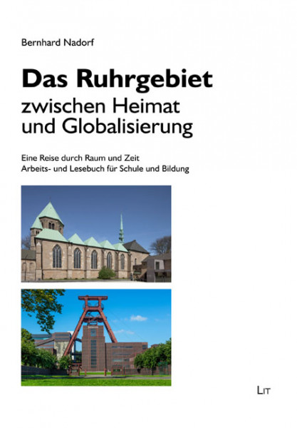 Das Ruhrgebiet zwischen Heimat und Globalisierung