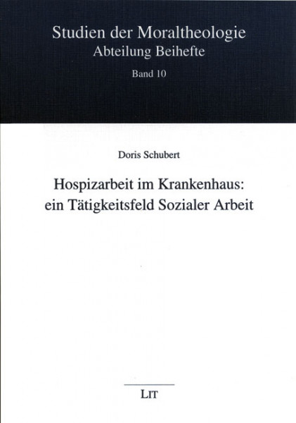 Hospizarbeit im Krankenhaus: ein Tätigkeitsfeld Sozialer Arbeit