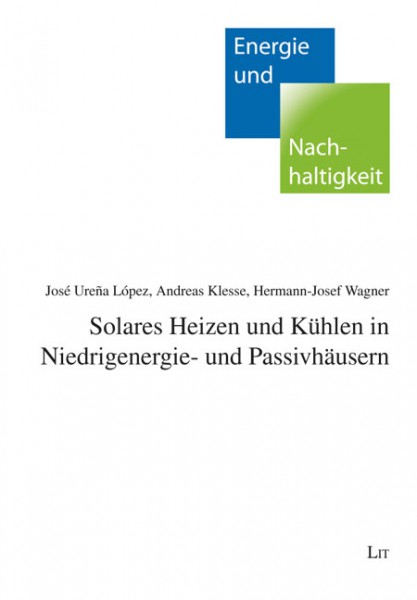 Solares Heizen und Kühlen in Niedrigenergie- und Passivhäusern