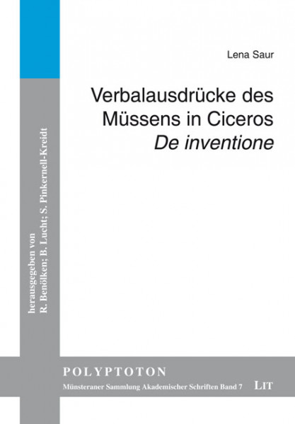 Verbalausdrücke des Müssens in Ciceros "De inventione"