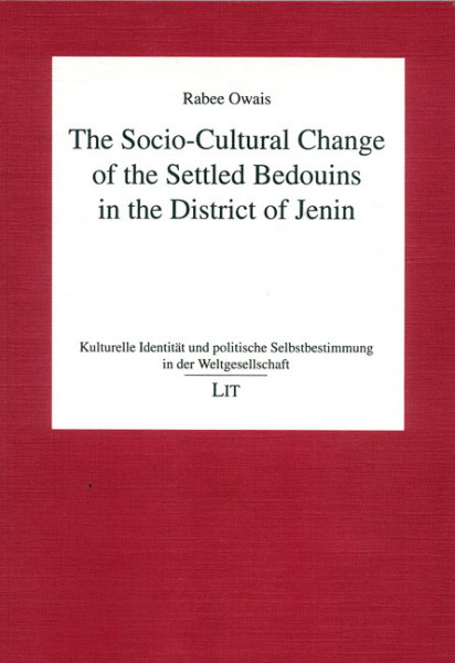 The Socio-Cultural Change of the Settled Bedouins in the District of Jenin