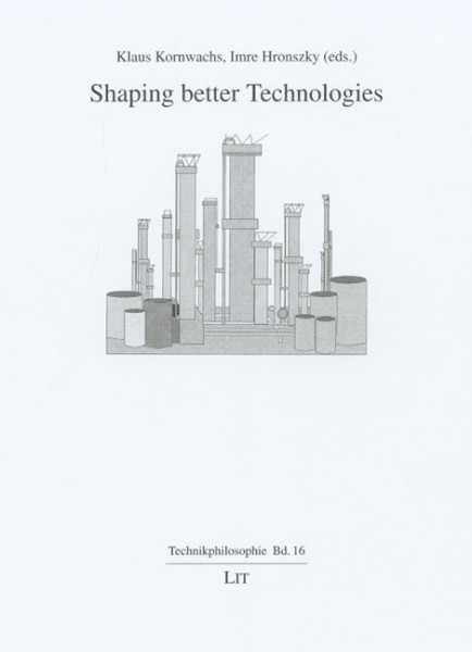 Shaping better Technologies