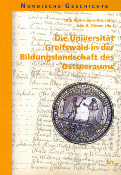 Die Universität Greifswald in der Bildungslandschaft des Ostseeraums