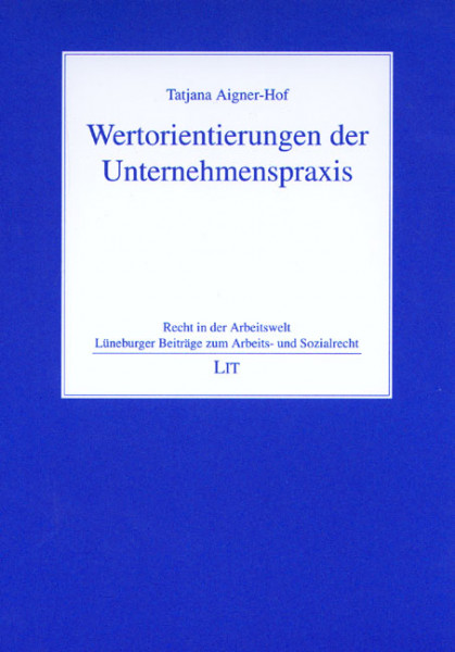 Wertorientierungen der Unternehmenspraxis