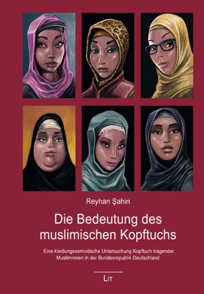 Die Bedeutung des muslimischen Kopftuchs