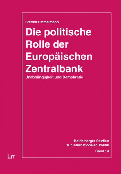 Die politische Rolle der Europäischen Zentralbank