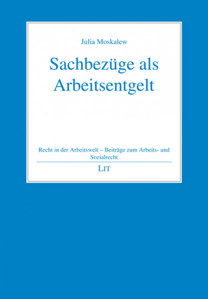 Sachbezüge als Arbeitsentgelt