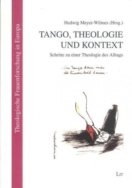 Tango, Theologie und Kontext