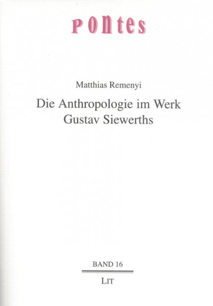 Die Anthropologie im Werk Gustav Siewerths