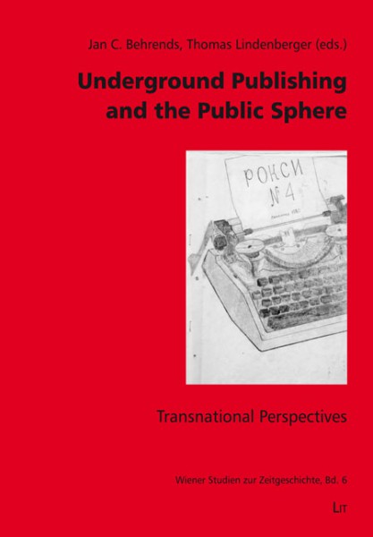 Underground Publishing and the Public Sphere