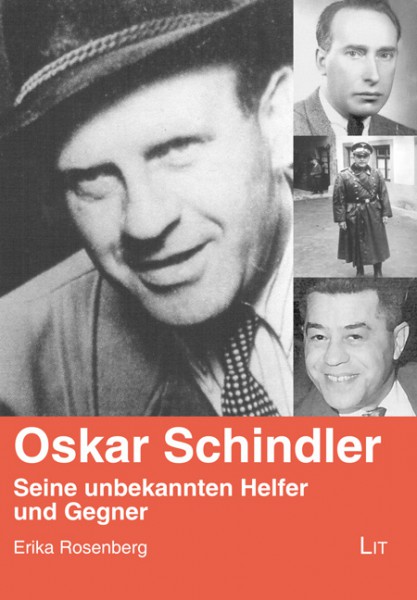 Oskar Schindler: Seine unbekannten Helfer und Gegner