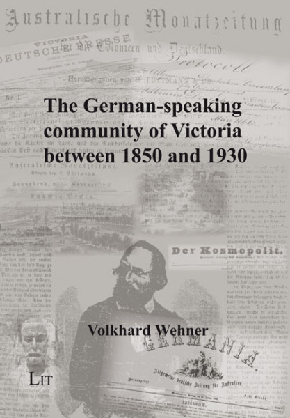 The German-speaking community of Victoria between 1850 and 1930