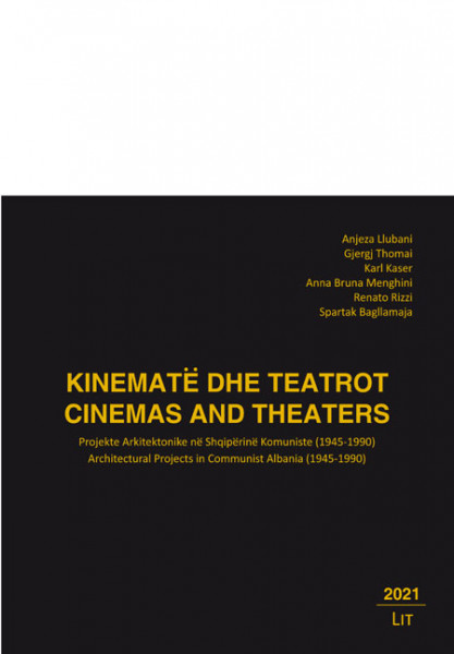 Kinemate dhe Teatrot. Cinemas and Theaters