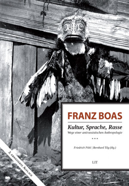 Franz Boas - Kultur, Sprache, Rasse