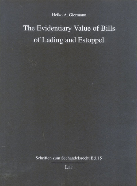 The Evidentiary Value of Bills of Lading and Estoppel